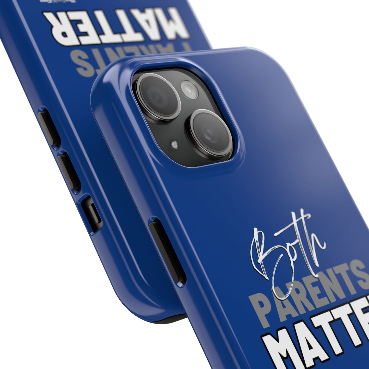 Both Parents Matter Tough Phone Cases, Case-Mate