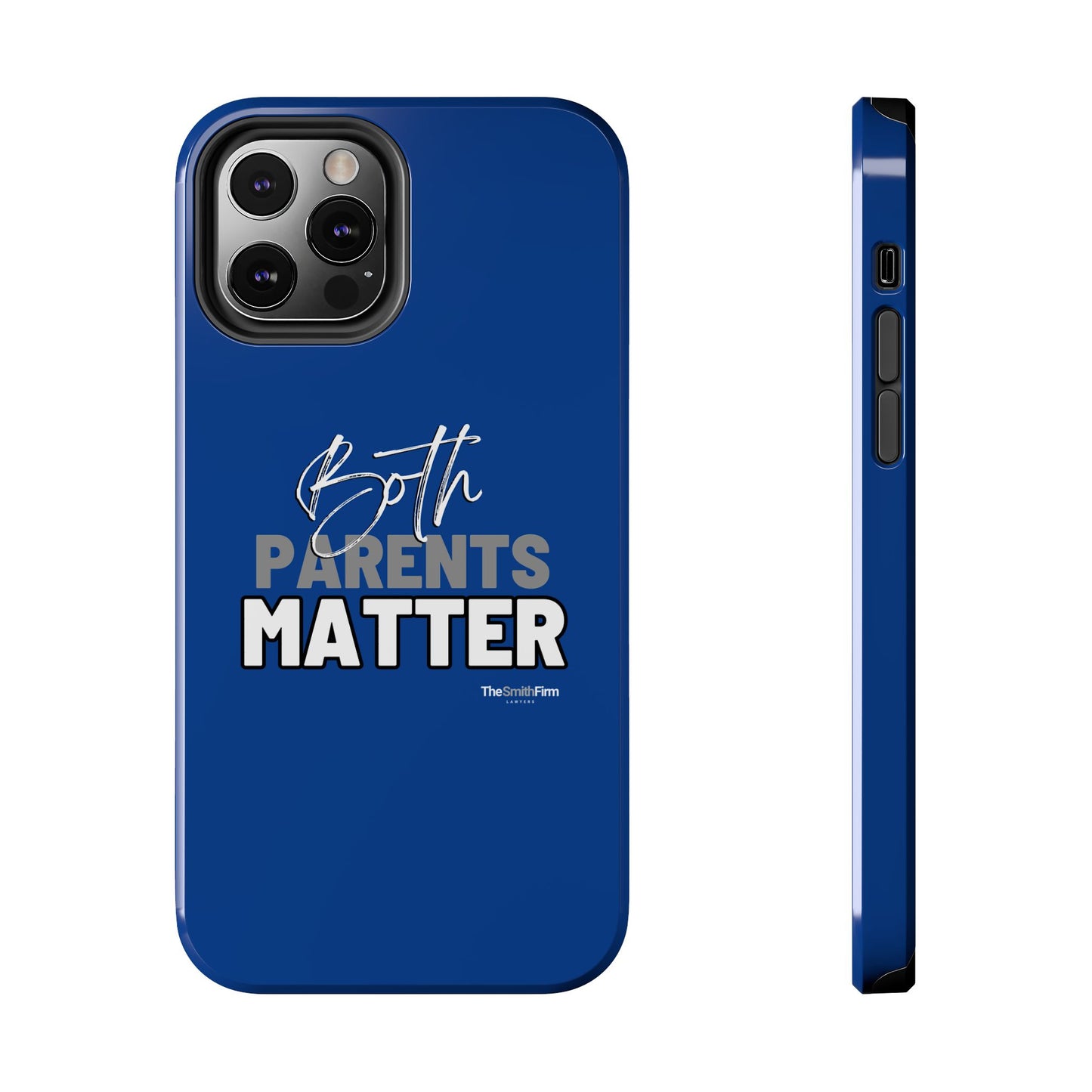 Both Parents Matter Tough Phone Cases, Case-Mate