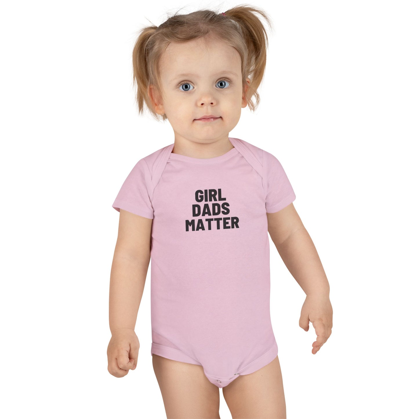 "Girl Dads Matter" Baby Short Sleeve Onesie®
