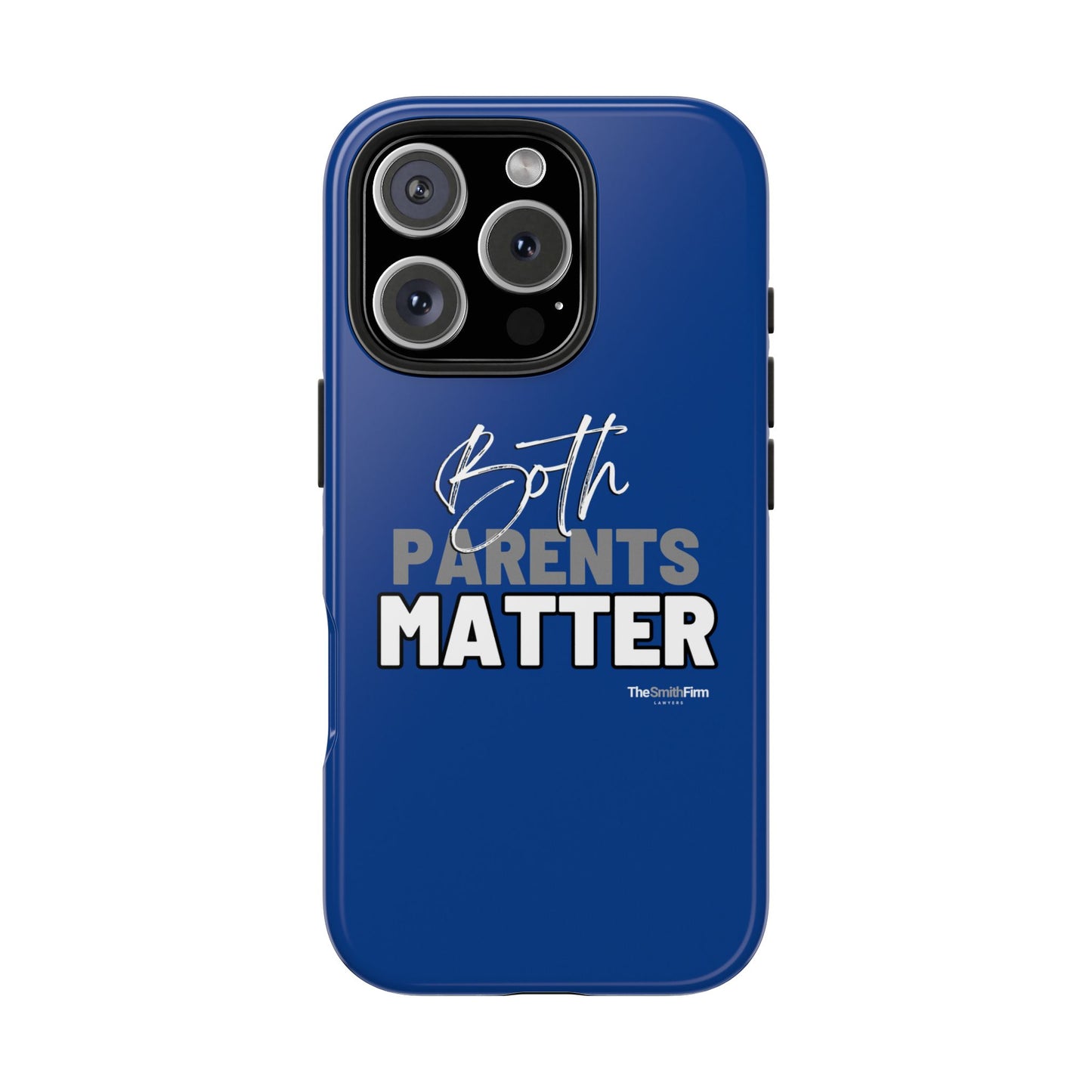 Both Parents Matter Tough Phone Cases, Case-Mate