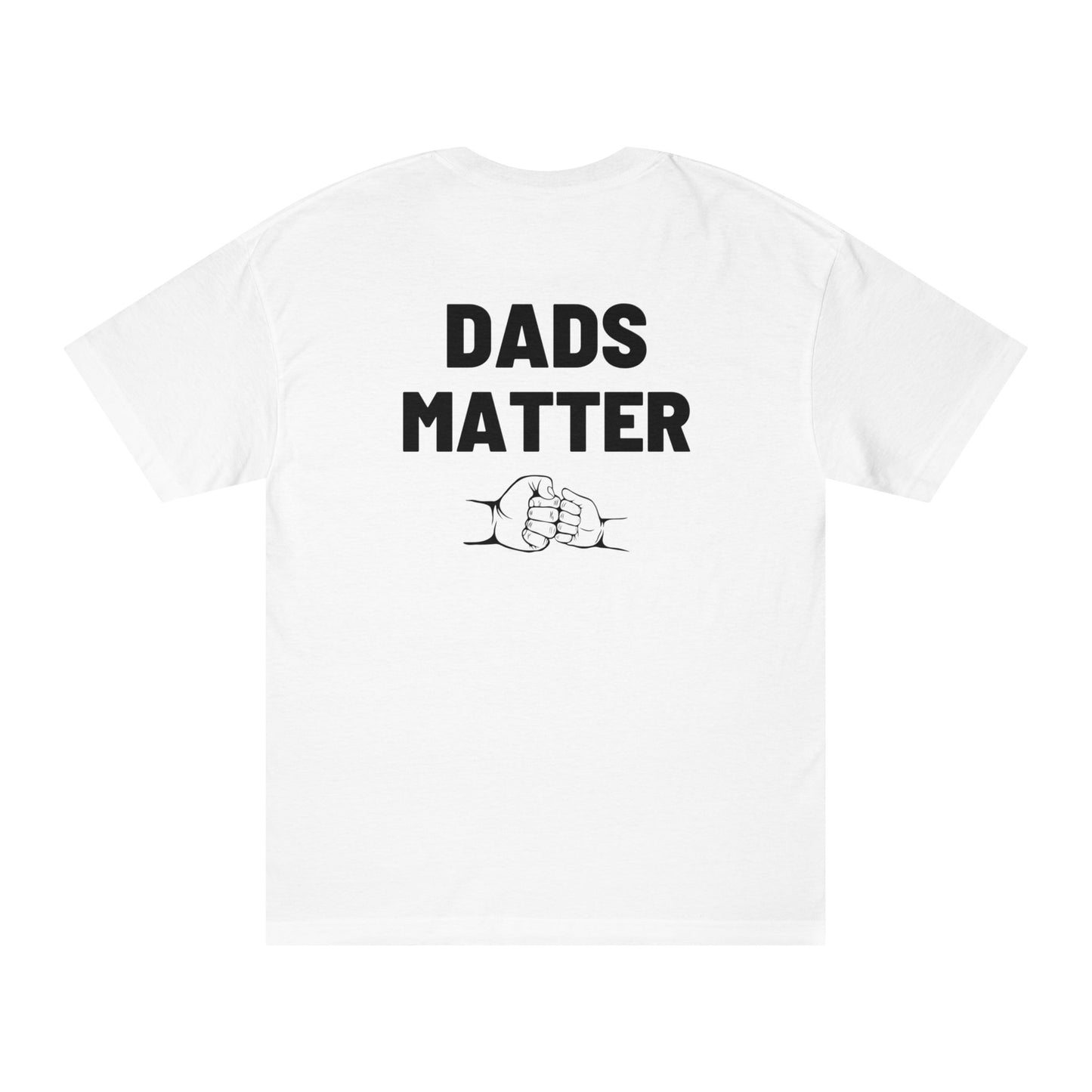 "Dads Matter" Unisex Classic Tee