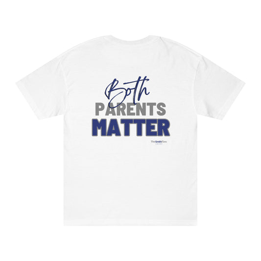 Both Parents Matter T-Shirt