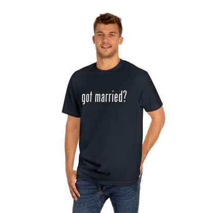 "Got Married?" Unisex Classic Tee
